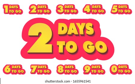 2 days to go. No of days left to go badges. Countdown left days banner. count time sale. Vector illustration on white isolated background.