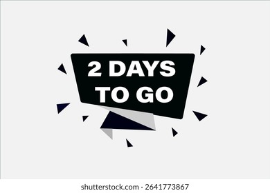 2 days to go, sale countdown vector symbol, clock, time,  background, template 2 days to go, countdown, sticker, left banner, business, sale, label button
