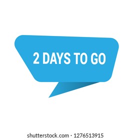 2 days to go sign, emblem, label, badge,sticker. 2 days to go paper origami speech bubble. 2 days to go tag. 2 days to go banner. Designed for your web site design, logo, app, UI - Vektor 