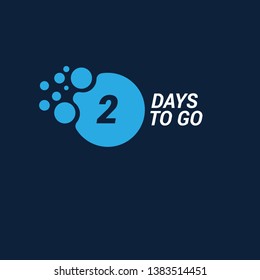 2 days to go sign - vector illustration.modern sign