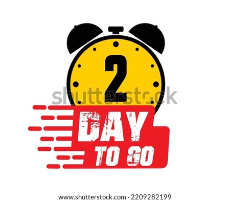 2 days to go vector art illustration with nice font and combined alarm clock