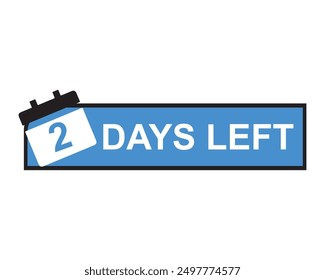 2 days left button on white background, vector illustration 