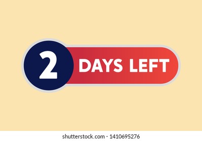 2 Days Left Countdown Template. Gradient Numbers of Days for Sale and Promotion