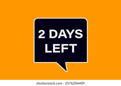 2 days left, or to go sale countdown vector symbol, clock, time,  background, template 5 day to go, countdown, sticker, left banner, business, sale, label button
