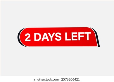 2 days left, or to go sale countdown vector symbol, clock, time,  background, template 5 day to go, countdown, sticker, left banner, business, sale, label button
