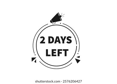 2 days left, or to go sale countdown vector symbol, clock, time,  background, template 5 day to go, countdown, sticker, left banner, business, sale, label button
