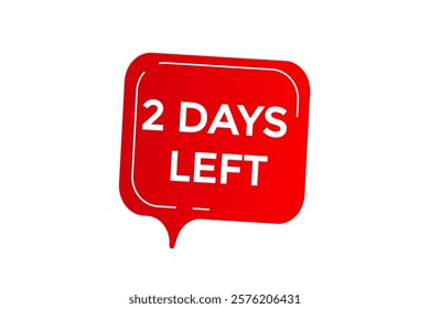 2 days left, or to go sale countdown vector symbol, clock, time,  background, template 5 day to go, countdown, sticker, left banner, business, sale, label button
