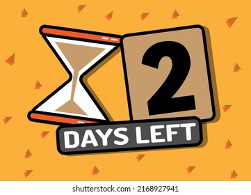Quedan 2 días en horario temporizador. Ilustración vectorial en naranja.