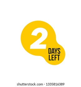2 days left. Vector emblem with the number of days remaining