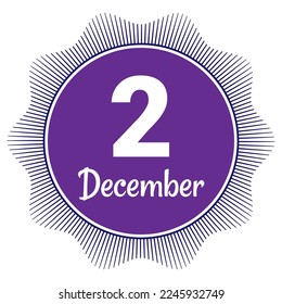 2 December, Date template. Useful design for calendar or event promotion. Vector illustration EPS 10 File. Isolated on white background. 