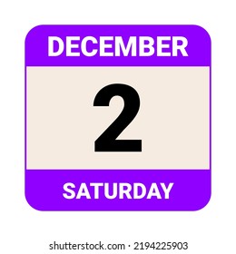 2 December, Saturday. Date template. Useful design for calendar or event promotion. Vector illustration EPS 10 File.  