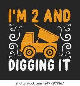 I am 2 and digging it. Construction quote, vintage, typography design. Construction design