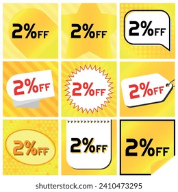 2% Discount Labels Set, 9 Variations - Ball Star in Stripes, Speech Bubble, Coupon, Starburst Stamp, Price Tag, Oval, Calendar, Sticker. Yellow Orange Background