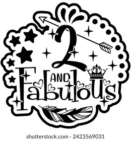 2 and fabulous black vector graphic design and cut file