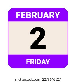2 February, Friday. Date template. Useful design for calendar or event promotion. Vector illustration EPS 10 File. Isolated on white background. 