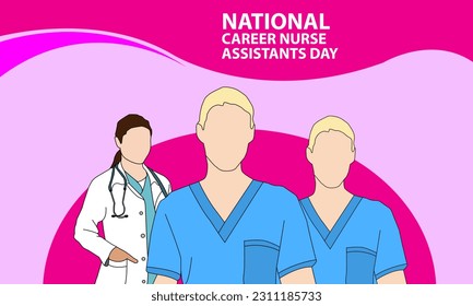 2 female nurses and a doctor working against a pink background commemorating NATIONAL CAREER NURSE ASSISTANTS DAY
