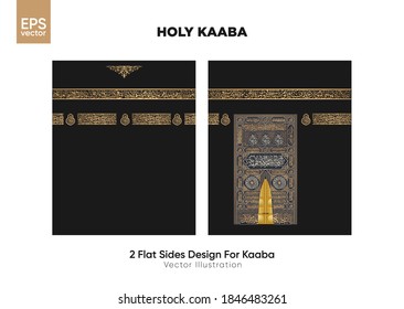 2 flat sides design for Kaaba with Kaaba door - vector illustration - Translation all Arabic in Kaaba sides is verses from the Holy Quran