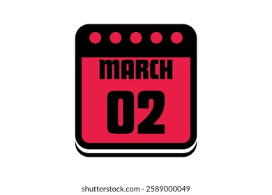 2 March calendar icon text page monthly web design on red, black and white background vector, icon, or illustration with the month of March 2