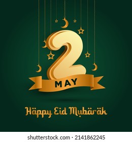 2 May Eid al-fitr day poster or banner with moon and star decoration on emerald green background