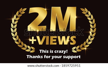 2 Million views celebration background design.  Two million views. 2M Views