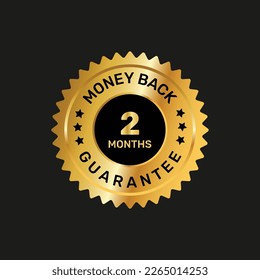 2 meses de dinero de vuelta garantizan insignias de oro.