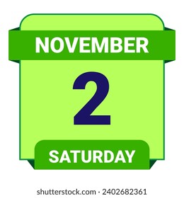 2 November, Saturday. Date template. Useful design for calendar or event promotion. Vector illustration EPS 10 File. Isolated on white background. 