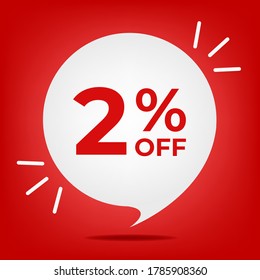 2% de descuento. Cartel con un 2% de descuento. Burbuja blanca sobre un vector de fondo rojo.