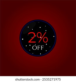 2% off. Black and red with stars. Shop promotions, Store sales. Tag vector design. Two percent off.