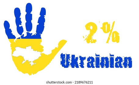 2 percent of the Ukrainian nation with a palm in the colors of the national flag and a map of Ukraine