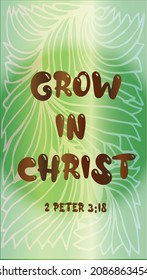 
2 Peter 3:18 But grow in grace, and in the knowledge of our Lord and Saviour Jesus Christ. To Him be glory both now and for ever. Amen. 

