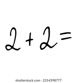 2 plus 2 math formula hand drawn in doodle style. school, mathematics, science.