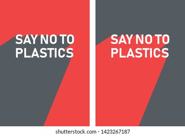 2 posters with slogan "SAY NO TO PLASTICS" on contrasting background.