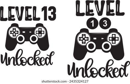 2 styles level 13 unlocked, birthday party, video game, funny gamer vector illustration file