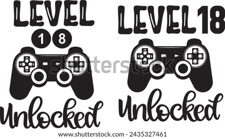 2 styles level 18 unlocked, birthday party, video game, funny gamer vector illustration file
