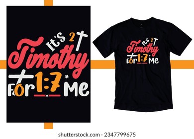 Its 2 Timothy 1:7 for me  t shirt design Scripture t shirts design, Hand drawn lettering phrase, Calligraphy t shirt design, Isolated on white background, svg Files for Cutting chirst, Jesus t shirt