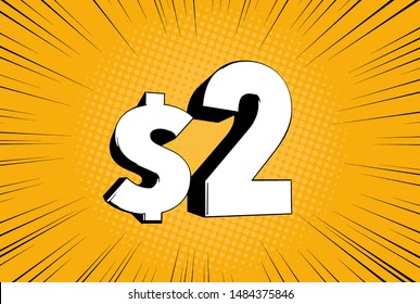 2$ Two Price Symbol. Comic Numbers With Dollar Sign On Speed 

Line Bubble