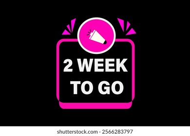 2 week to go, or to go sale countdown vector symbol, clock, time,  background, template, 2 week to go, countdown, sticker, left banner, business, sale, label button
