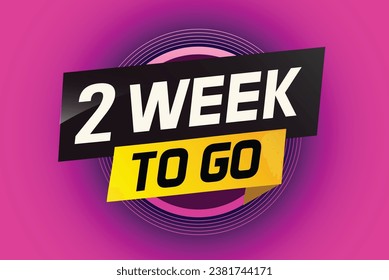 2 week to go word concept vector illustration and 3d style for use landing page, template, ui, web, mobile app, poster, banner, flyer, background, gift card, coupon