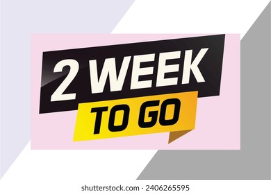 2 week to go word concept vector illustration and 3d style for use landing page, template, ui, web, mobile app, poster, banner, flyer, background, gif