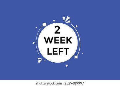 2 week left, icon, stile, timer, countdown, clock, time,  background, template, 2 week left countdown, sticker, left banner, business, sale, label button

