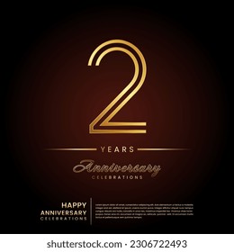 2 years anniversary, anniversary template design with double line number and golden text for birthday celebration event, invitation, banner poster, flyer, and greeting card, vector template