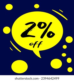 2% yellow discount hall with polka dots on blue background, percentage and promotion