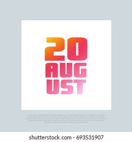 20 August. Vector clip-art template, poster, motto, label, text.