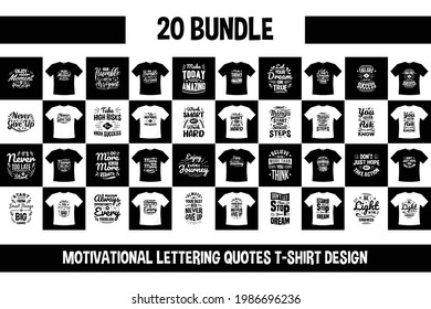 20 Bundle of motivational lettering quotes typography t shirt design