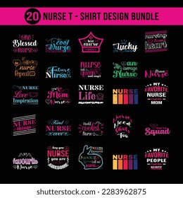 20 Colorful Nurses SVG set. Vector Illustration quotes. Design template for t shirt lettering, typography, print, poster, banner, gift card, label sticker, flyer, mug etc. svg
