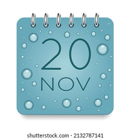 20 day of month. November. Calendar daily icon. Date day week Sunday, Monday, Tuesday, Wednesday, Thursday, Friday, Saturday. Dark Blue text. Cut paper. Water drop dew raindrops. Vector illustration.