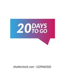 20 days to go label,sign,button. Vector stock illustration.
