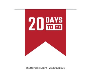 20 days to go red vector banner illustration isolated on white background