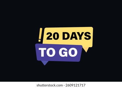 20 days to go,, sale countdown vector symbol, clock, time,  background, template 15 days to go, countdown, sticker, left banner, business, sale, label button
