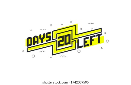 20 days left countdown sign for sale or promotion.